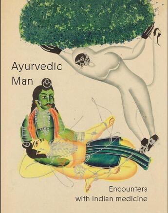 Couverture du livre « Ayurvedic man: encounters with indian medicine » de Wellcome Collection aux éditions Thames & Hudson