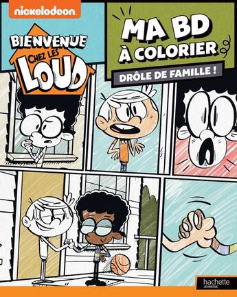 Couverture du livre « Bienvenue chez les loud-ma bd a colorier » de  aux éditions Hachette Jeunesse