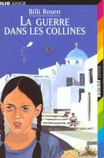 Couverture du livre « La guerre dans les collines » de Rosen/Peyrols aux éditions Gallimard-jeunesse