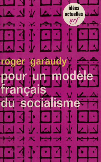 Couverture du livre « Pour Un Modele Francais Du Socialisme » de Garaudy R aux éditions Gallimard