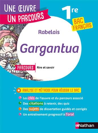 Couverture du livre « Gargantua ; 1re ; bac français (édition 2021) » de Francois Rabelais aux éditions Nathan