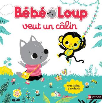 Couverture du livre « Bebe loup veut un calin » de Emiri Hayashi aux éditions Nathan