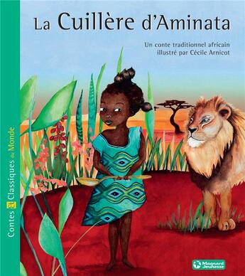 Couverture du livre « La cuillère d'Aminata » de Cecile Arnicot aux éditions Magnard
