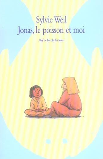 Couverture du livre « Jonas, le poisson et moi » de Sylvie Weil aux éditions Ecole Des Loisirs