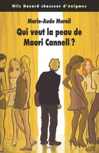 Couverture du livre « Nils Hazard chasseur d'énigmes : qui veut la peau de Maori Cannell ? » de Marie-Aude Murail aux éditions Ecole Des Loisirs