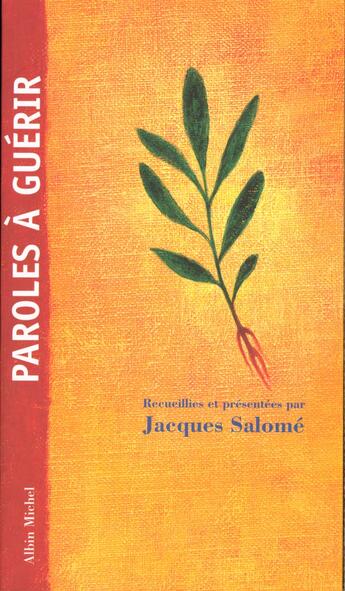 Couverture du livre « Paroles a guerir » de Ferri/Salome aux éditions Albin Michel