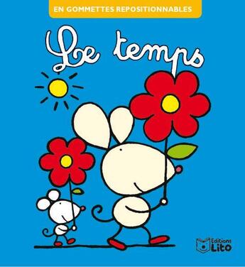 Couverture du livre « Le temps » de Annette Tamarkin aux éditions Lito