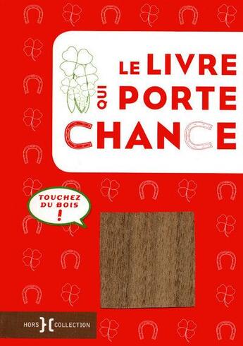 Couverture du livre « Le livre qui porte chance » de Aaronson Deborah aux éditions Hors Collection