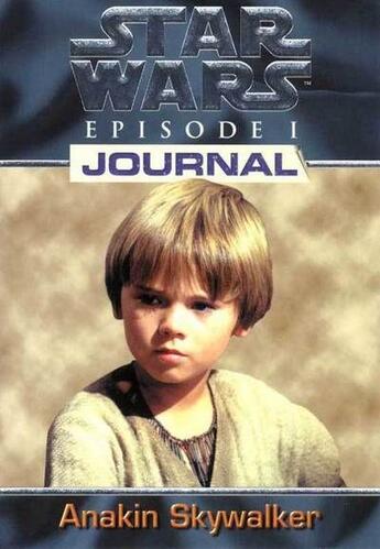 Couverture du livre « Star Wars - épisode I ; la menace fantôme ; journal ; Anakin Skywalker » de Todd Strasser aux éditions Pocket Jeunesse