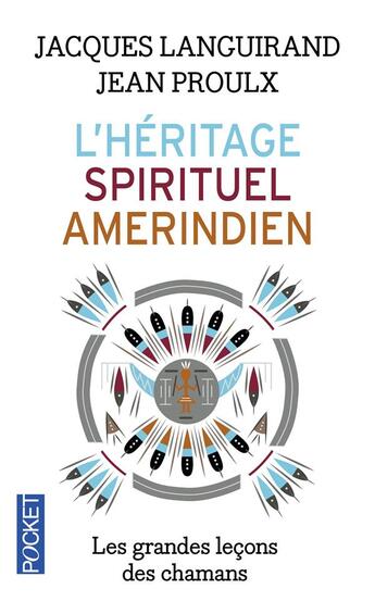 Couverture du livre « L'héritage spirituel amérindien » de Jean Proulx et Jacques Languirand aux éditions Pocket