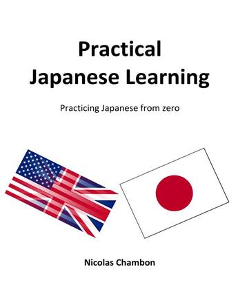 Couverture du livre « Practical japanese learning » de Nicolas Chambon aux éditions Books On Demand