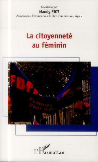 Couverture du livre « La citoyenneté au féminin » de Maudy Piot aux éditions L'harmattan