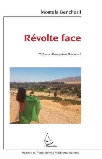 Couverture du livre « Révolte face » de Mostefa Bencherif aux éditions L'harmattan