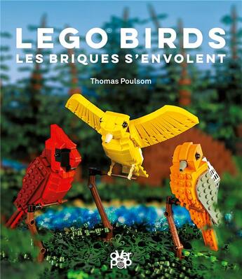 Couverture du livre « Lego birds ; les briquent s'envolent » de Thomas Poulsom aux éditions Glenat