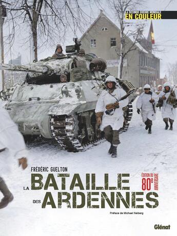 Couverture du livre « La bataille des Ardennes » de Frederic Guelton aux éditions Glenat