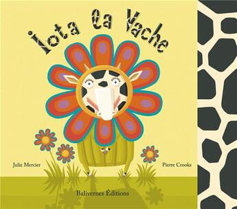 Couverture du livre « Jota la vache » de Julie Mercier et Pierre Crooks aux éditions Balivernes