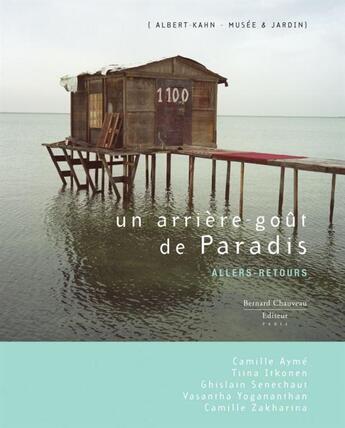 Couverture du livre « Un arrière-goût de Paradis » de  aux éditions Bernard Chauveau