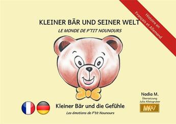 Couverture du livre « Les emotions de p'tit nounours / kleiner bar und seine gefuhle [kamishibai] (allemand-francais) » de M. Nadia aux éditions Mk67