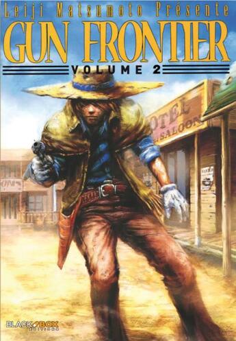 Couverture du livre « Gun frontier Tome 2 » de Leiji Matsumoto aux éditions Black Box