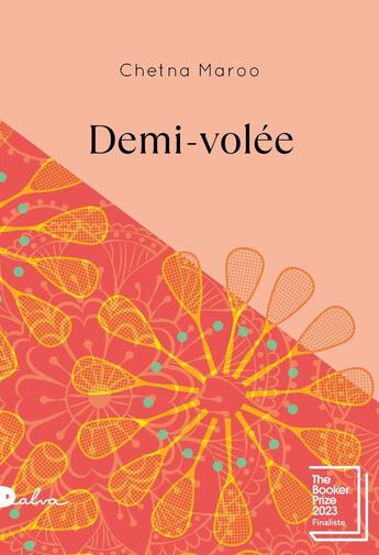 Couverture du livre « Demi-volée » de Chetna Maroo aux éditions Dalva Editions