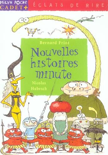 Couverture du livre « NOUVELLES HISTOIRES MINUTES » de Bernard Friot et Nicolas Hubesch aux éditions Milan