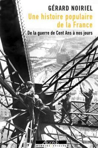 Couverture du livre « Une histoire populaire de la France » de Gerard Noiriel aux éditions Agone