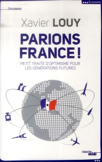 Couverture du livre « Parions France ! » de Xavier Louy aux éditions Cherche Midi