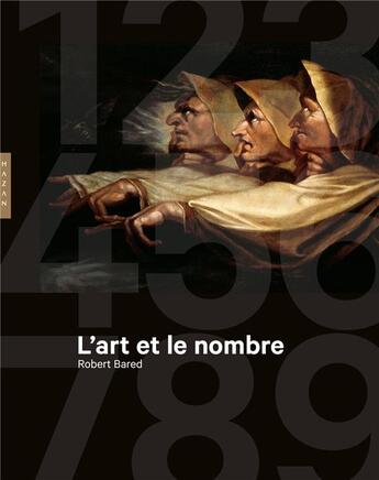 Couverture du livre « L'art et le nombre » de Robert Bared aux éditions Hazan