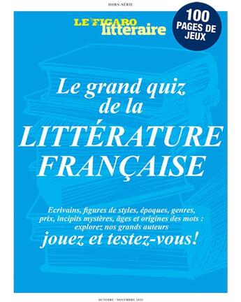 Couverture du livre « Le grand quiz de la littérature française » de Le Figaro Litteraire aux éditions Societe Du Figaro