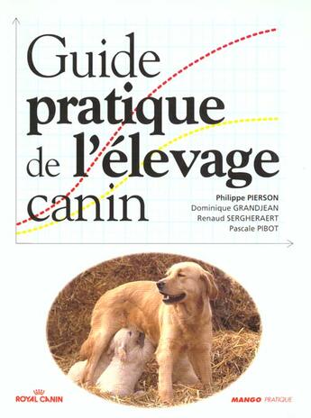 Couverture du livre « Guide pratique de l'élevage canin » de Pierson aux éditions Mango