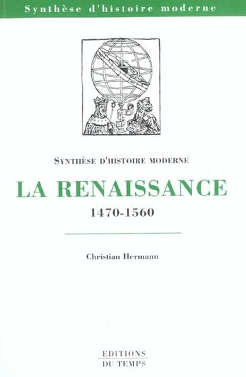 Couverture du livre « La Renaissance ; 1470-1560 » de Christian Hermann aux éditions Editions Du Temps