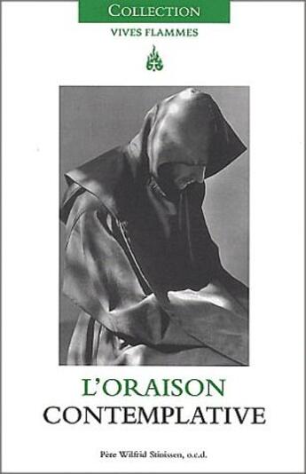 Couverture du livre « L'oraison contemplative » de Wilfrid Stinissen aux éditions Carmel