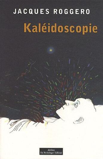 Couverture du livre « Kaleidoscopie » de  aux éditions Do Bentzinger