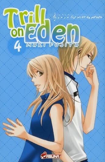 Couverture du livre « Trill on Eden Tome 4 » de Maki Fujita aux éditions Kaze