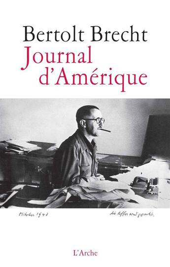 Couverture du livre « Journal d'Amérique » de Bertolt Brecht aux éditions L'arche