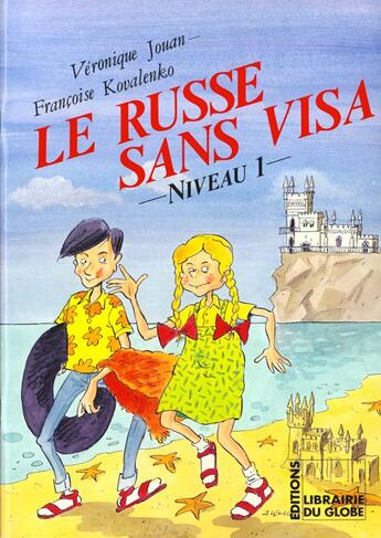 Couverture du livre « Le Russe Sans Visa » de Jouan aux éditions Le Globe