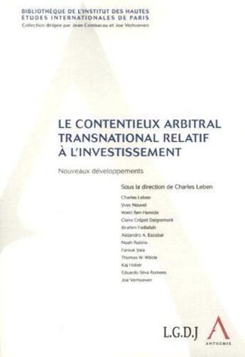 Couverture du livre « Le contentieux arbitral transnational relatif a l'investissement - nouveaux developpements » de Institut Des Hautes aux éditions Anthemis