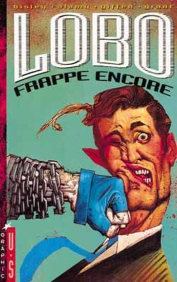 Couverture du livre « LOBO FRAPPE ENCORE » de Giffen et Bisley et Grant aux éditions Glenat