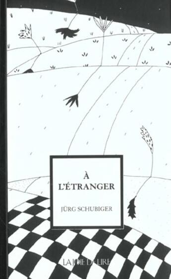 Couverture du livre « A l'etranger » de Schubiger/Albertine aux éditions La Joie De Lire
