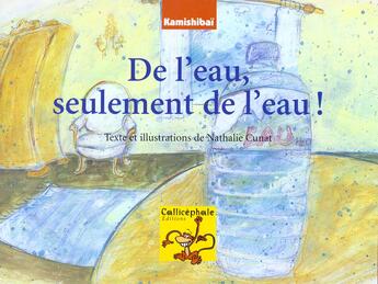 Couverture du livre « De l'eau seulement de l'eau » de Cunat Nathalie aux éditions Callicephale