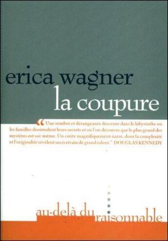 Couverture du livre « La coupure » de Erica Wagner aux éditions Au-dela Du Raisonnable