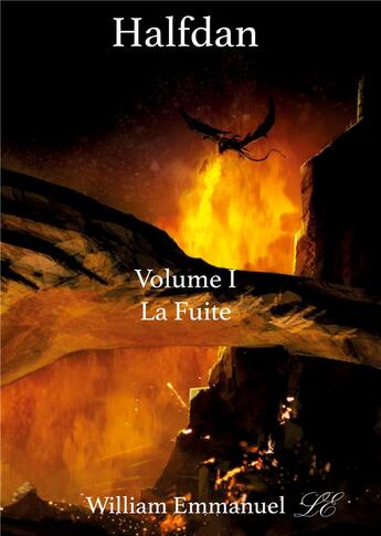 Couverture du livre « Halfdan t.1 ; la fuite » de William Emmanuel aux éditions Books On Demand