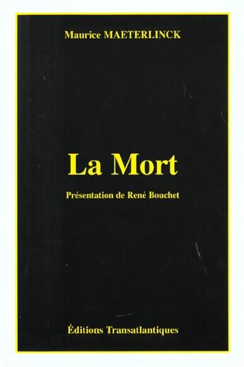 Couverture du livre « La mort » de Maurice Maeterlinck aux éditions Transatlantiques