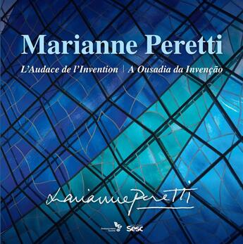 Couverture du livre « Marianne Peretti ; l'audace de l'invention » de Tactiana Braga aux éditions B52