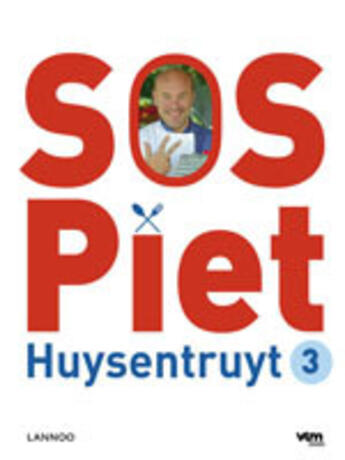 Couverture du livre « SOS Piet 3 » de Piet Huysentruyt aux éditions Uitgeverij Lannoo