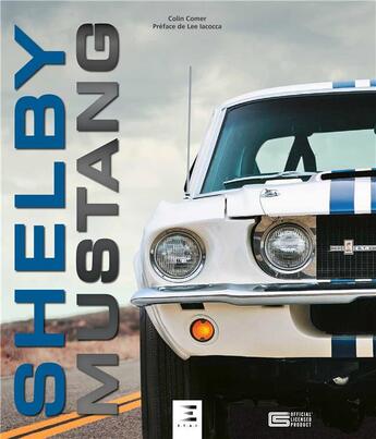 Couverture du livre « Shelby Mustang » de Colin Comer aux éditions Etai
