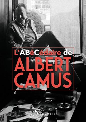 Couverture du livre « L'abécédaire d'Albert Camus » de Marylin Maeso aux éditions L'observatoire