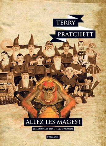 Couverture du livre « Les annales du Disque-monde Tome 33 : allez les mages » de Terry Pratchett aux éditions L'atalante