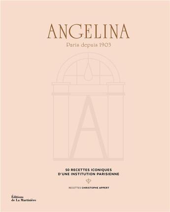 Couverture du livre « Angelina, 120 ans de creation » de Angelina aux éditions La Martiniere