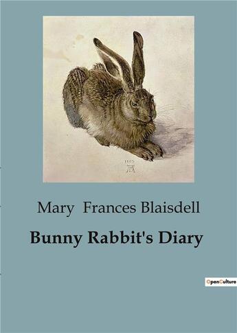 Couverture du livre « Bunny Rabbit's Diary » de Frances Blaisdell M. aux éditions Culturea